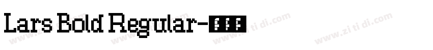 Lars Bold Regular字体转换